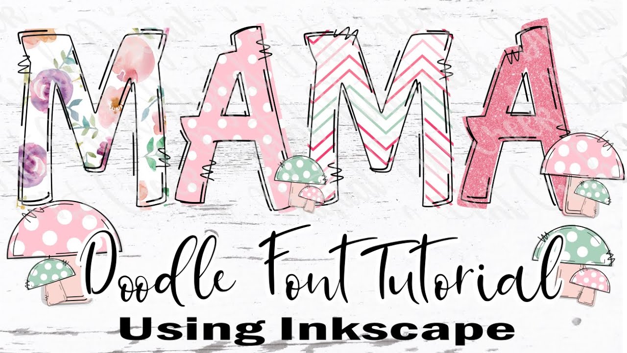How to Make Doodle Font Using Inkscape, Doodle Font Tutorial