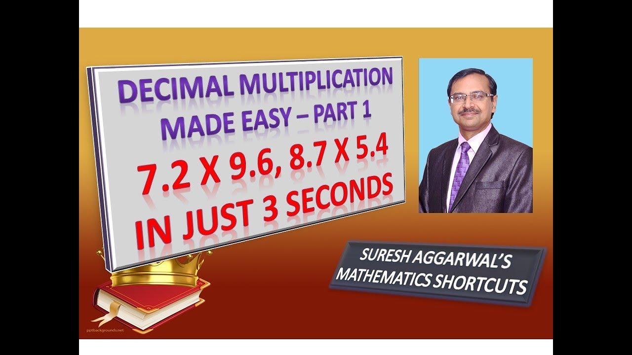 Trick 367 - Decimal Multiplication Made Easy - Part 1