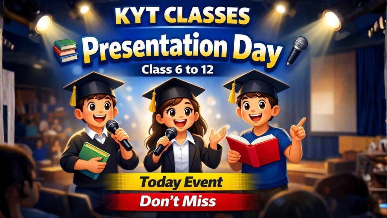 Presentation Day 🎤🔥 | KYT Classes Event | Class 6 to 12 | Today&rsquo;s Highlights