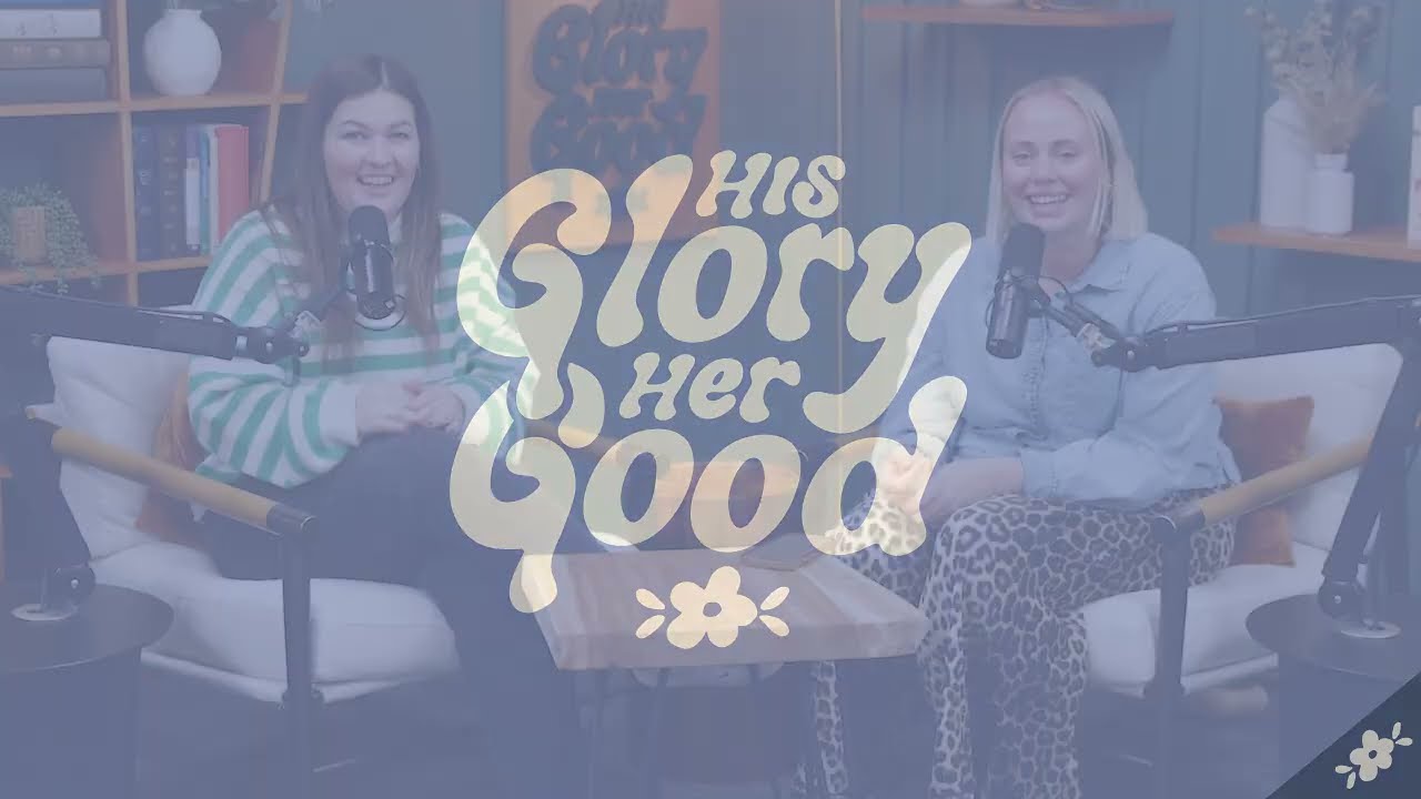 Friendship in Ministry // His Glory, Her Good