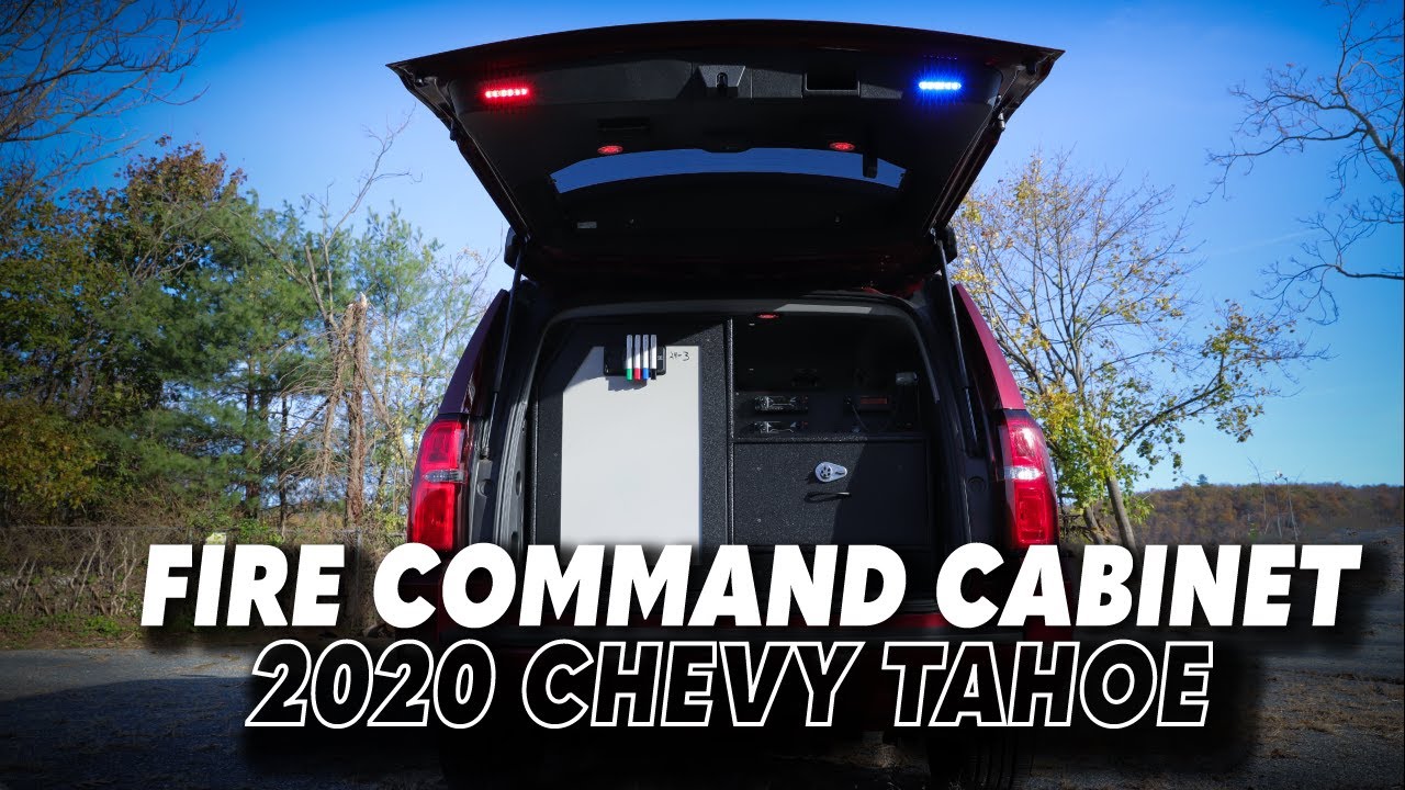 Fire Command Cabinet for 2020 Chevy Tahoe!