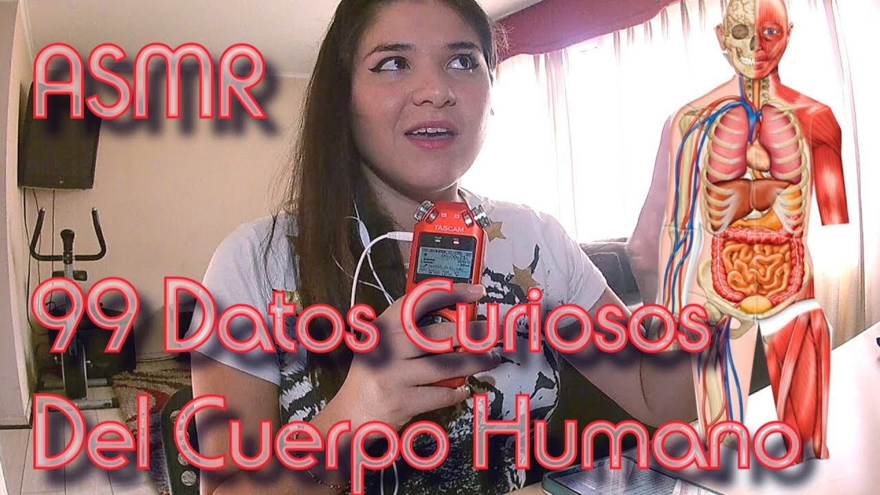 Lectura ASMR ESPAÑOL📖// 99 Datos Curiosos del CUERPO HUMANO