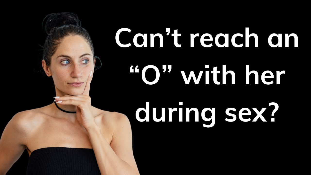 Can't finish? | Overcome delayed ejaculation