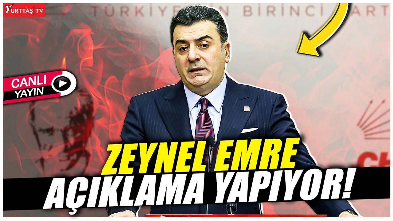 CHP Sözcüsü Zeynel Emre açıklama yapıyor! #canlıyayın