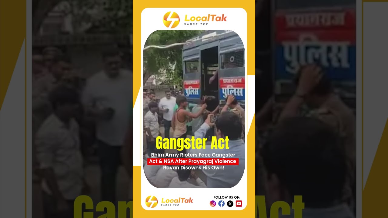 Bhim Army Rioters Face Gangster Act & NSA After Prayagraj Violence &ndash; Ravan Disowns His Own