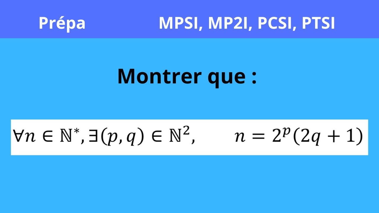 Récurrence forte, exercice n=2^p(2q+1)