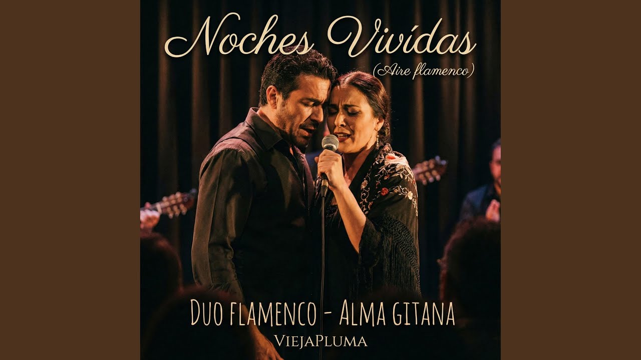 Noches Vivídas (Alma gitana)