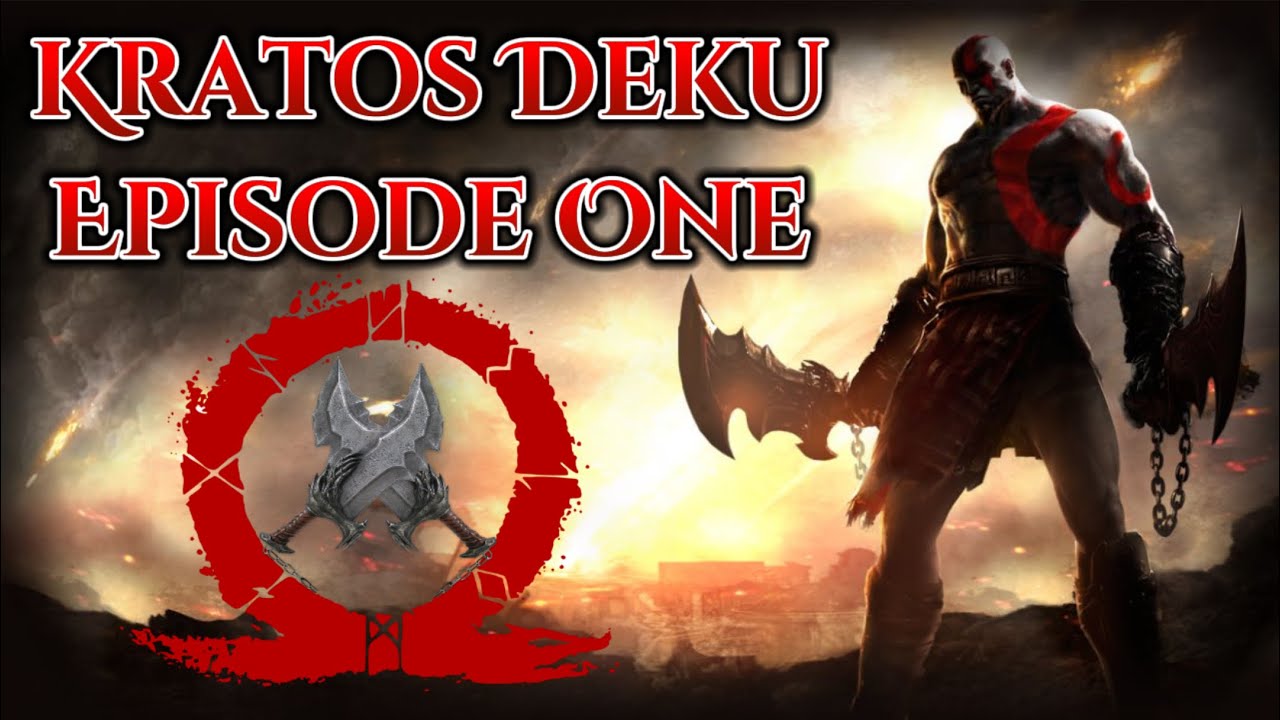 Kratos Deku Episode 1 ‘Ghost of Sparta Reborn’