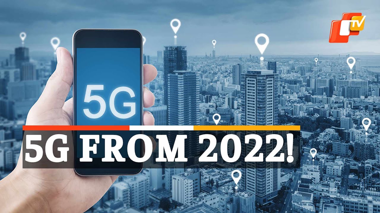 5G Services In 13 Indian Cities From 2022, No City From Odisha In The List! | OTV News