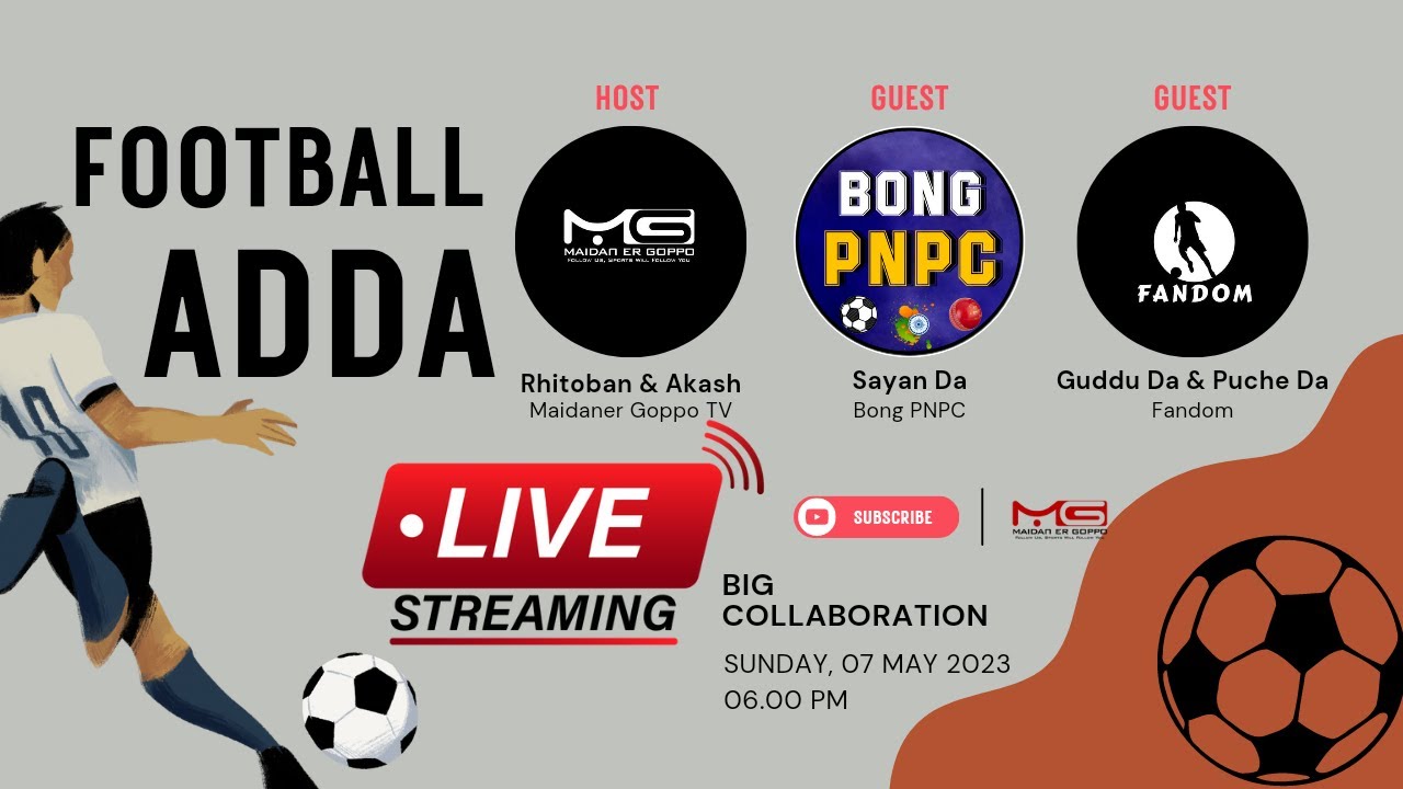 🔴Live🔴 Football adda with @Fandomfootball & @bongpnpc 🤙🏽 Mohun Bagan & East Bengal 😃