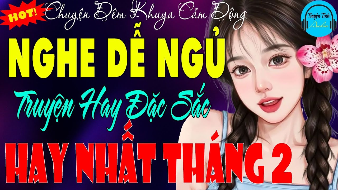 Hay Quá - Truyện Hay Nghe Dễ Ngủ  Đọc Truyện Đêm Khuya Ngủ Ngon