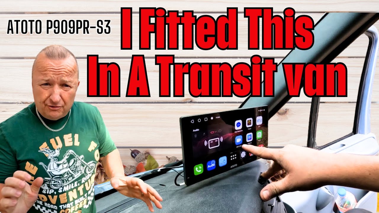 Atoto P909Pr S3 Carplay Or Android On Dash Navigator Unit In A Transit Van