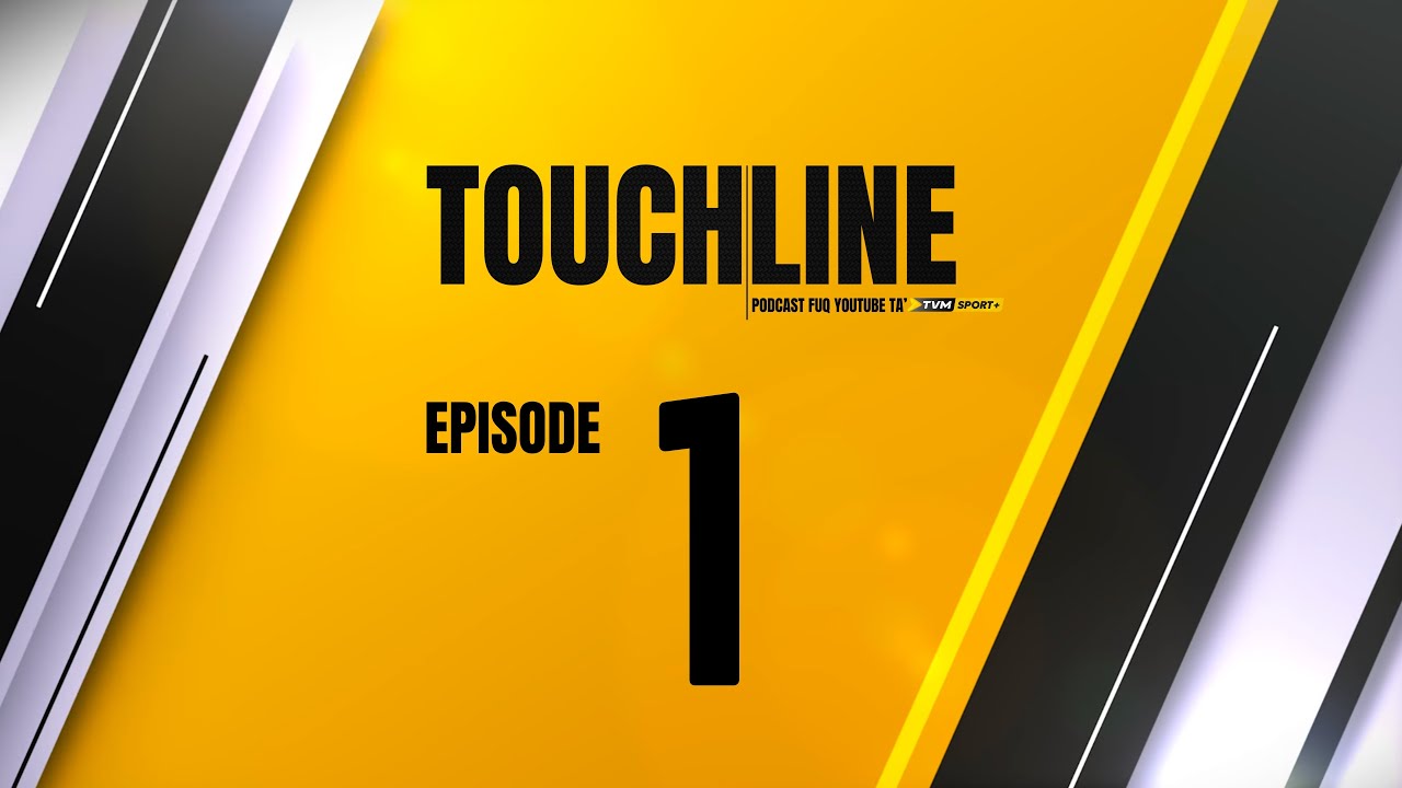 TOUCHLINE | EPISODE 1