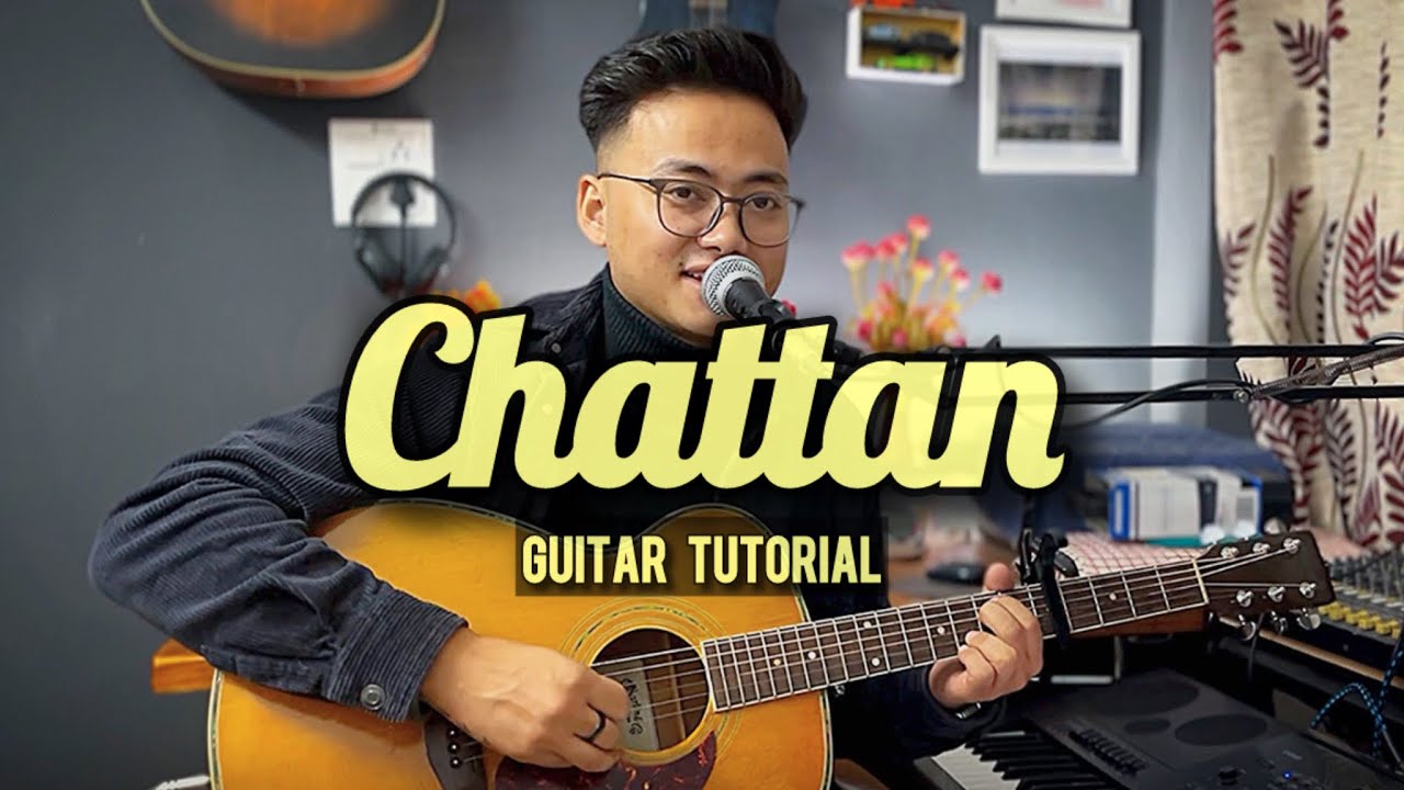 Chattan | Guitar Tutorial | Acoustic Cover  