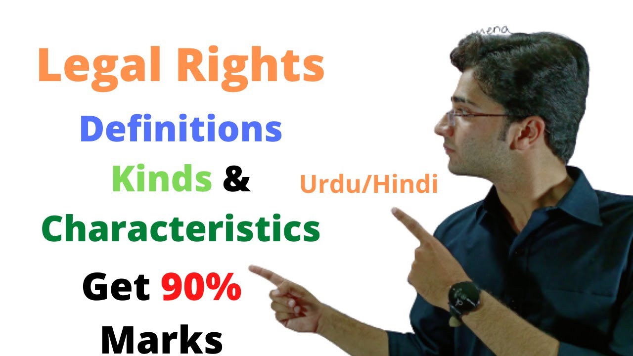 Legal Rights | Definition | Theories | Parties |Kinds |characteristics| philosophy of law| Huzaifa