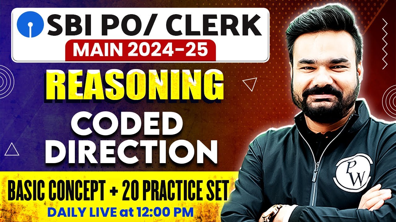 SBI PO / Clerk Mains 2025 | Coded Direction Reasoning Mains Level | Reasoning by Arpit Sir