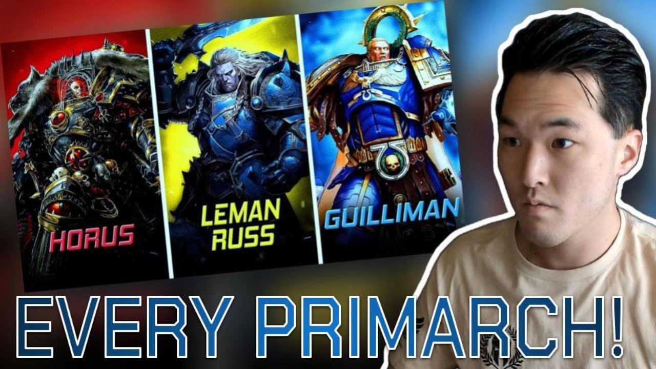 EVERY SINGLE Primarch Explained! | Reaction/Review! | More Lore | Warhammer 40K