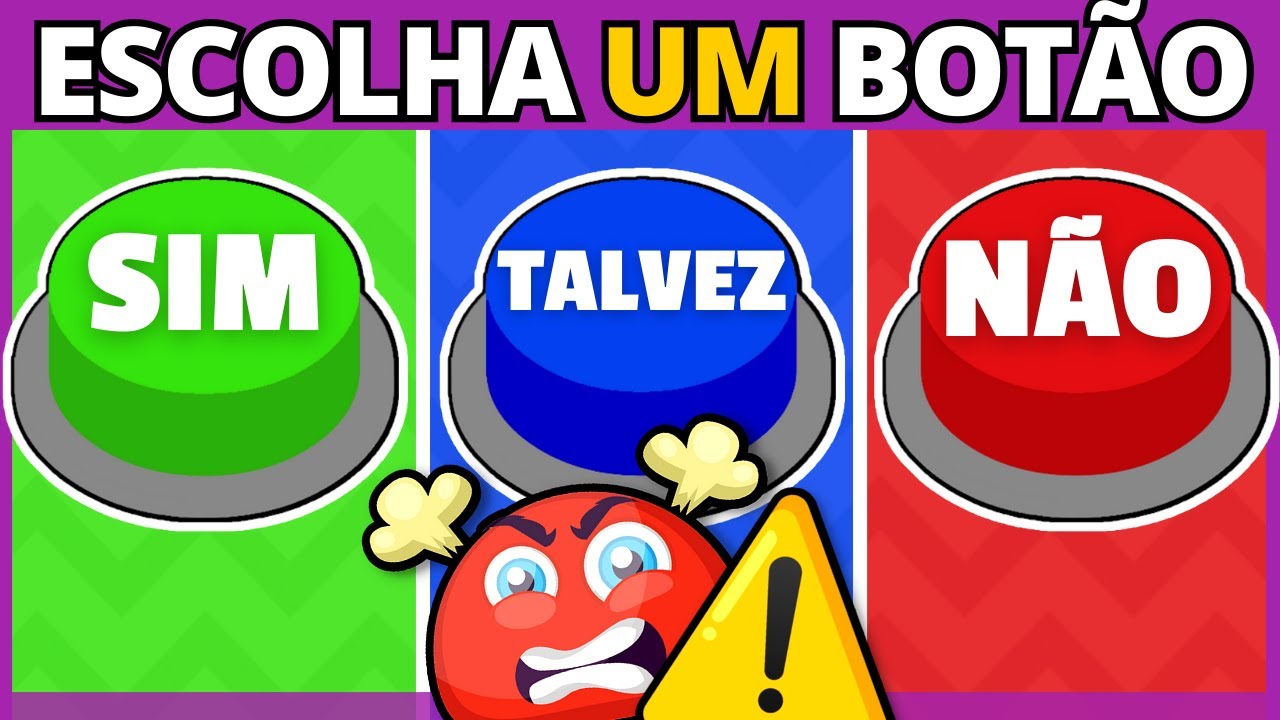 Sim,Talvez ou N&atilde;o 😡!  APENAS 5% RESPONDE TODAS! 🔥 INSANO🔥| Jogo das Escolhas Quiz | Choose a button