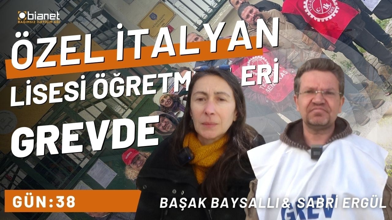 Özel İtalyan Lisesi'ndeki Türkiyeli öğretmenler greve çıktı.