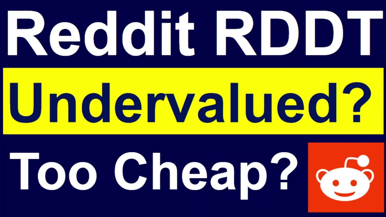 RDDT Stock: Reddit Halved Since IPO for No Reason at All! Too Cheap to Ignore? High Growth & Margins