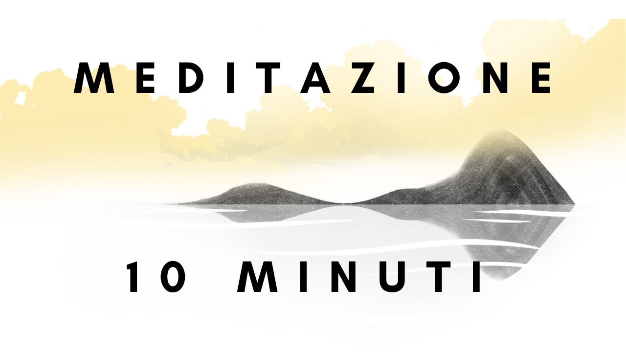 10 MINUTI MEDITAZIONE #meditazioneguidata#mindfulnessitalia#respiro