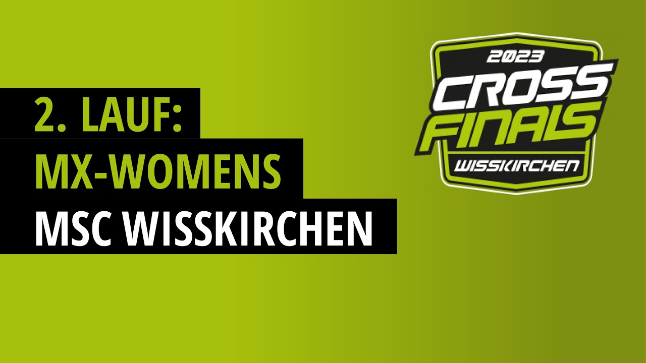 Cross Finals 2023 in Wisskirchen - 2. Lauf MX-Womens