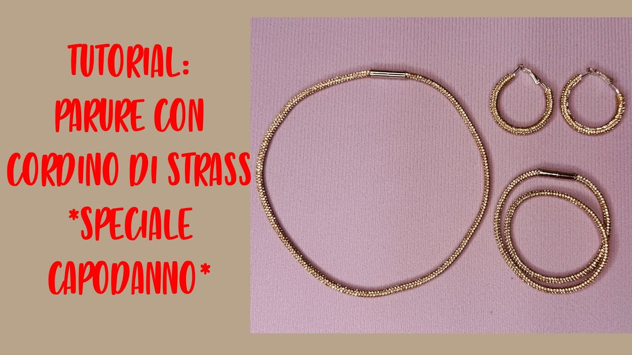 Tutorial: parure con cordino in strass *speciale capodanno*