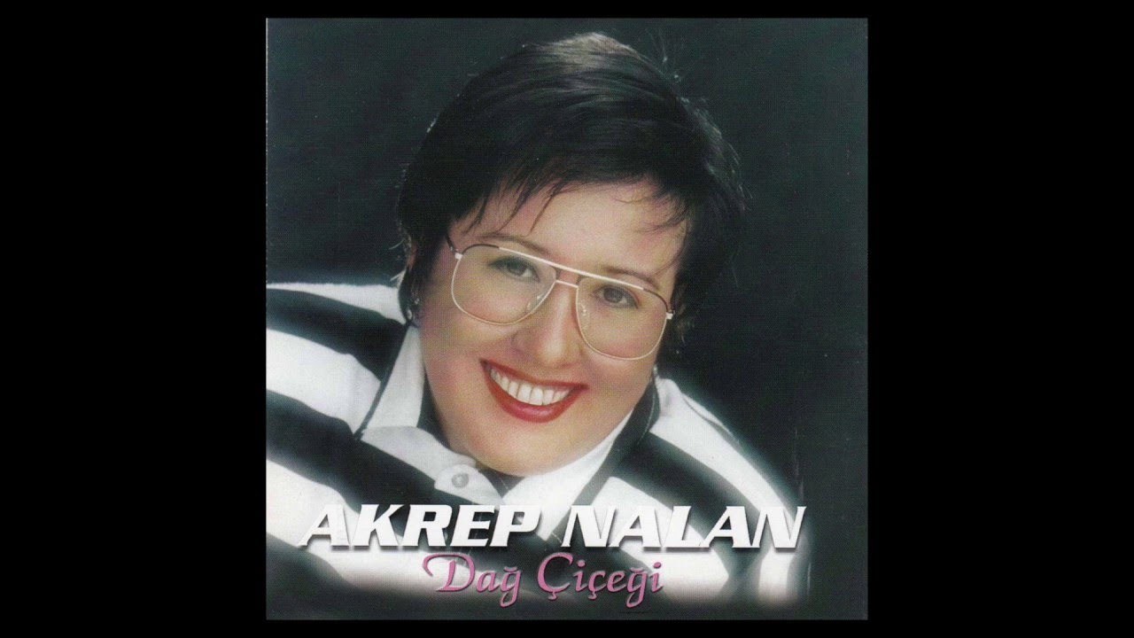 Akrep Nalan - Çağır Beni