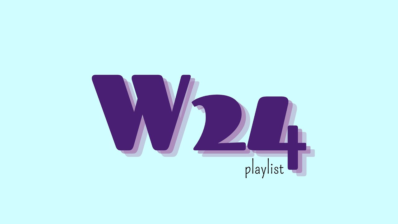 W24 ‐ Playlist