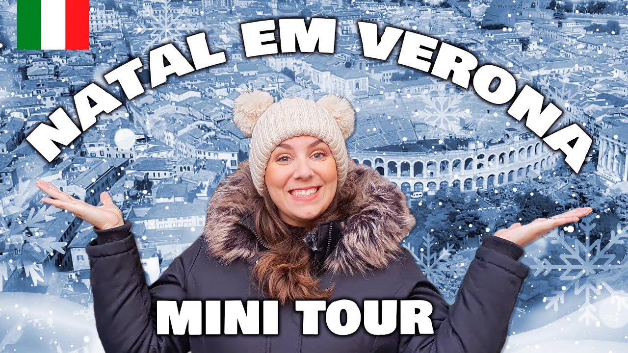 COMO É UMA FEIRINHA DE NATAL NA ITÁLIA | MERCADO NATALINO DE VERONA E MINI TOUR PELA CIDADE