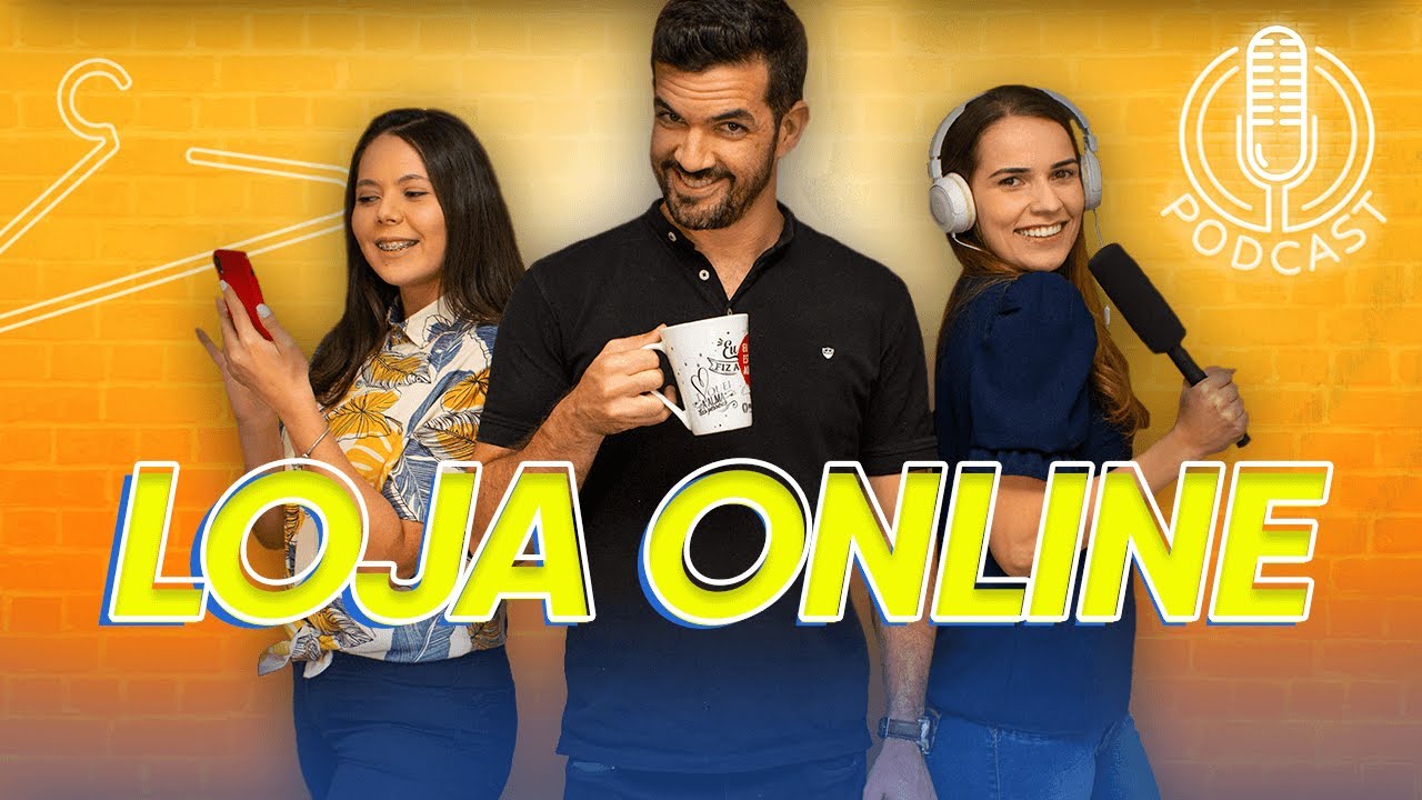 COMO INICIAR UMA LOJA ONLINE DE ROUPAS I DIVULGANDO OS SEUS PRODUTOS I Podcast Viver de Loja #31