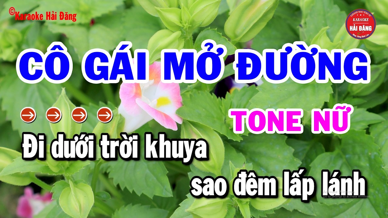 Karaoke Cô Gái Mở Đường Nhạc Sống Tone Nữ Beat Hay Dễ Hát | Hải Đăng