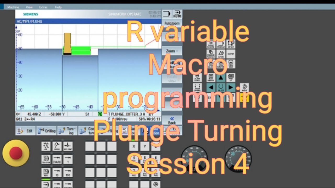 Macro/R variable programming for grooving and plunge turning operation in Siemens SINUMERIK828D CNC