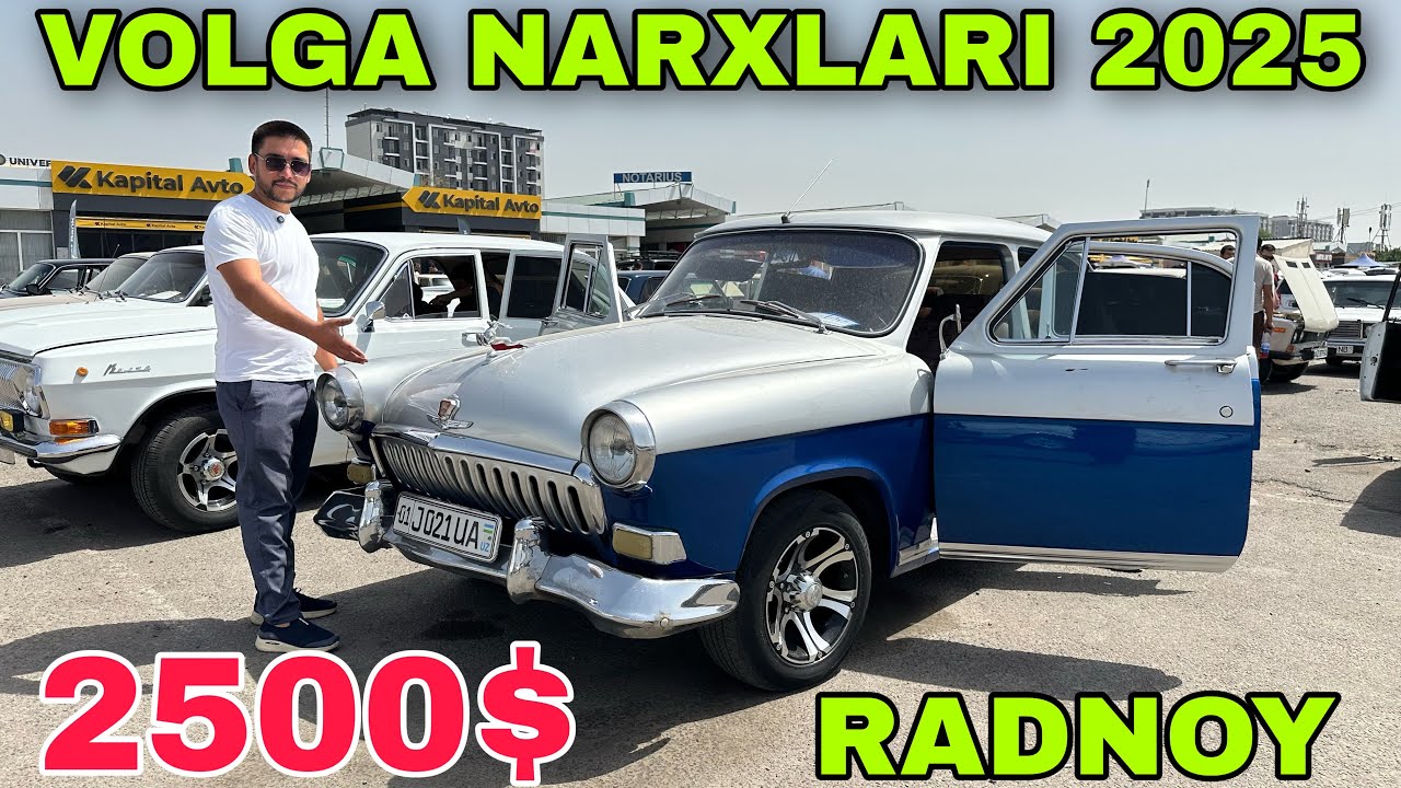 26-avgust VOLGA NARXLARI 2025 SERGELI MOSHINA BOZORI ARZON VOLGA NARXLARI SERGELI MOSHINA BOZORI.