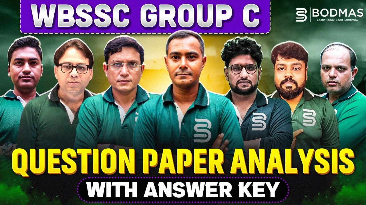 WBSSC Group C 2025-26 Question Paper Analysis | Full Answer Key, Cut Off & Exam Review | Bodmas