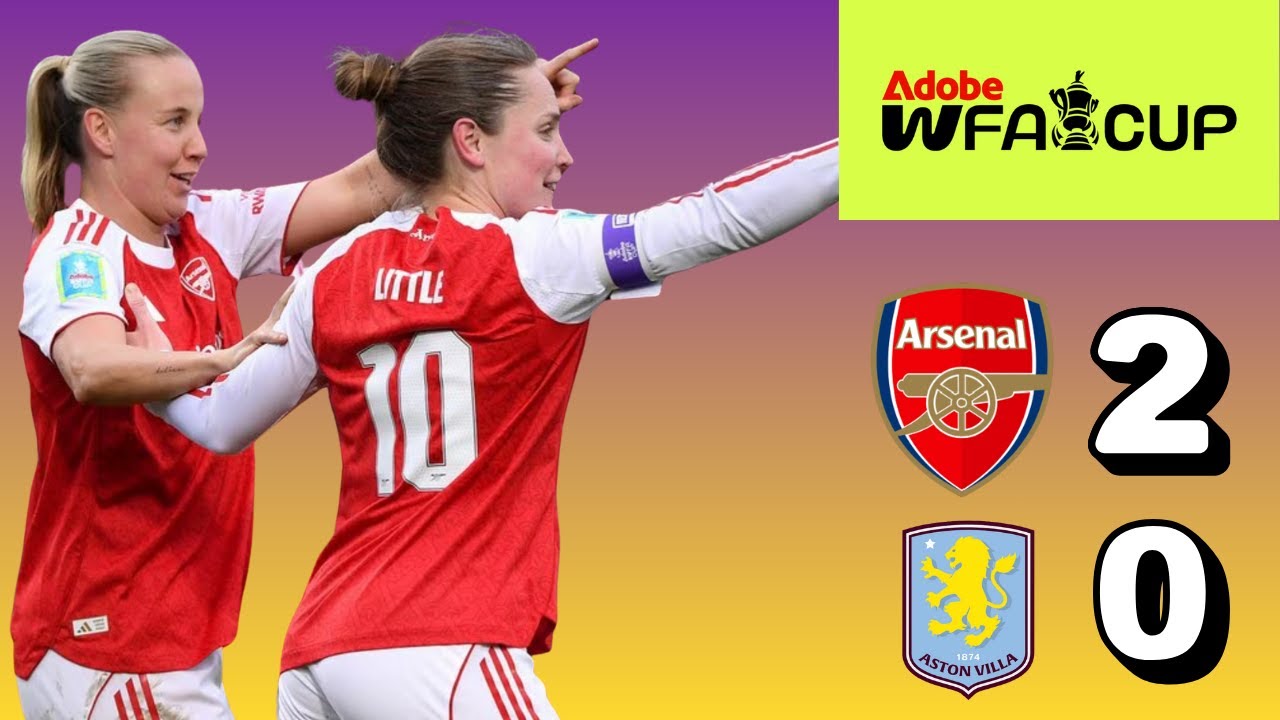 Adobe Women's FA Cup: Arsenal Women 2-0 Aston Villa 