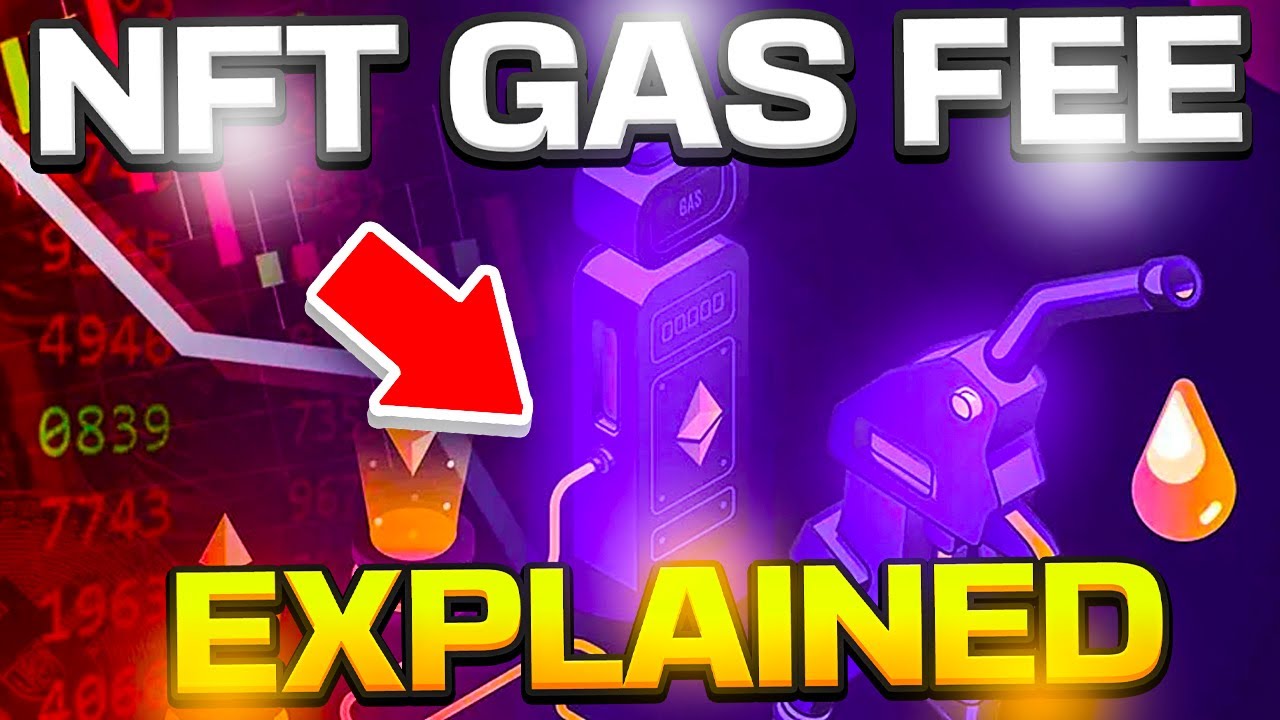 What is an NFT Gas Fee 🏅