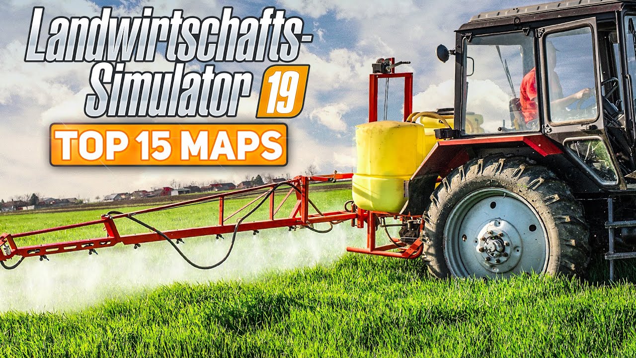 LS19: TOP 15 MAPS für den Farming Simulator 19 | die besten Karten für den Landwirtschafts-Simulator