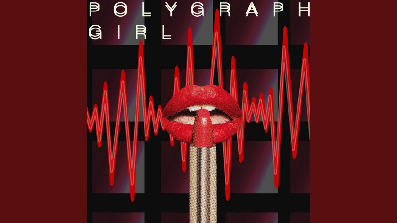 Polygraph Girl