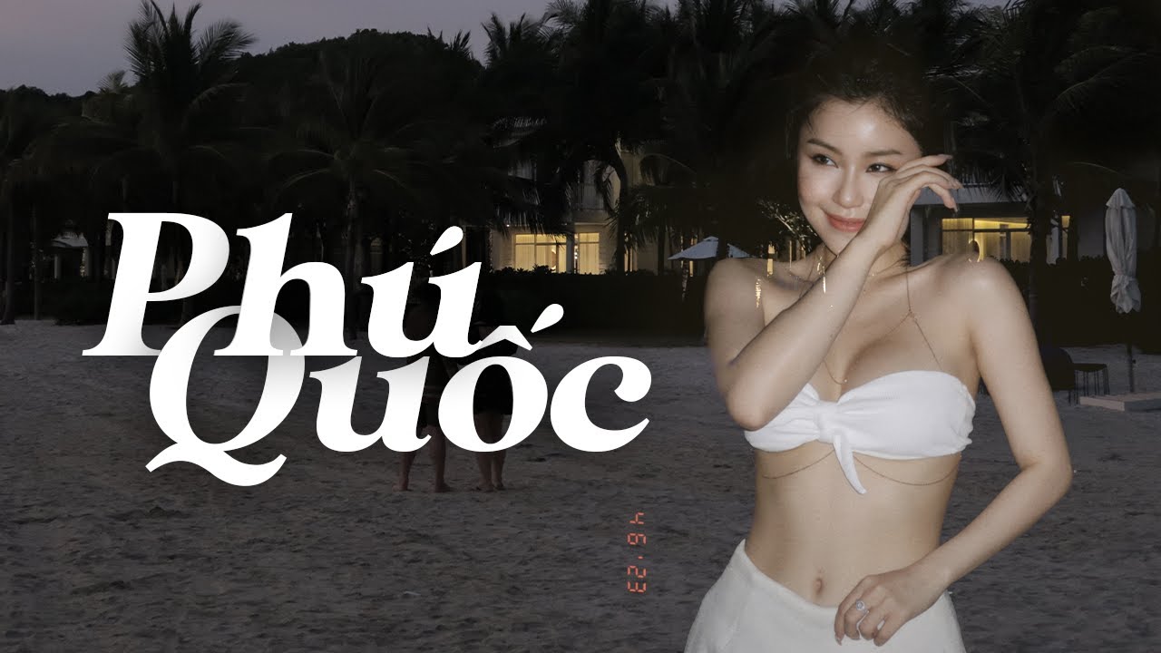 Vlog: Trở Lại Phú Quốc Xinh Đẹp Cùng Địa Điểm Mới | Quỳnh Thi |