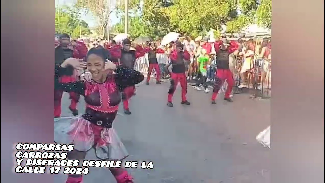 DESFILE DE LA CALLE 17 SABADO DE CARNAVAL 2024