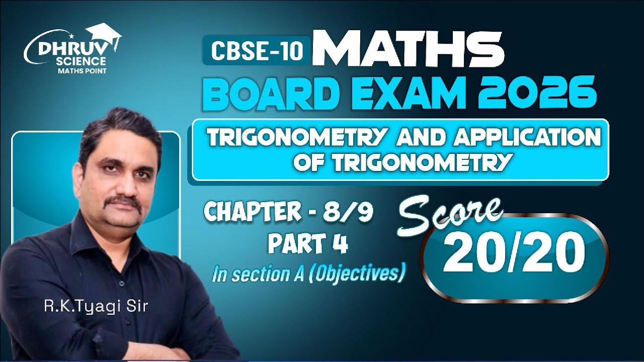 🔥 Class 10 Maths Trigonometry and its Applications 🔥 | Chapter 8,9 | CBSE Board Exam 2026