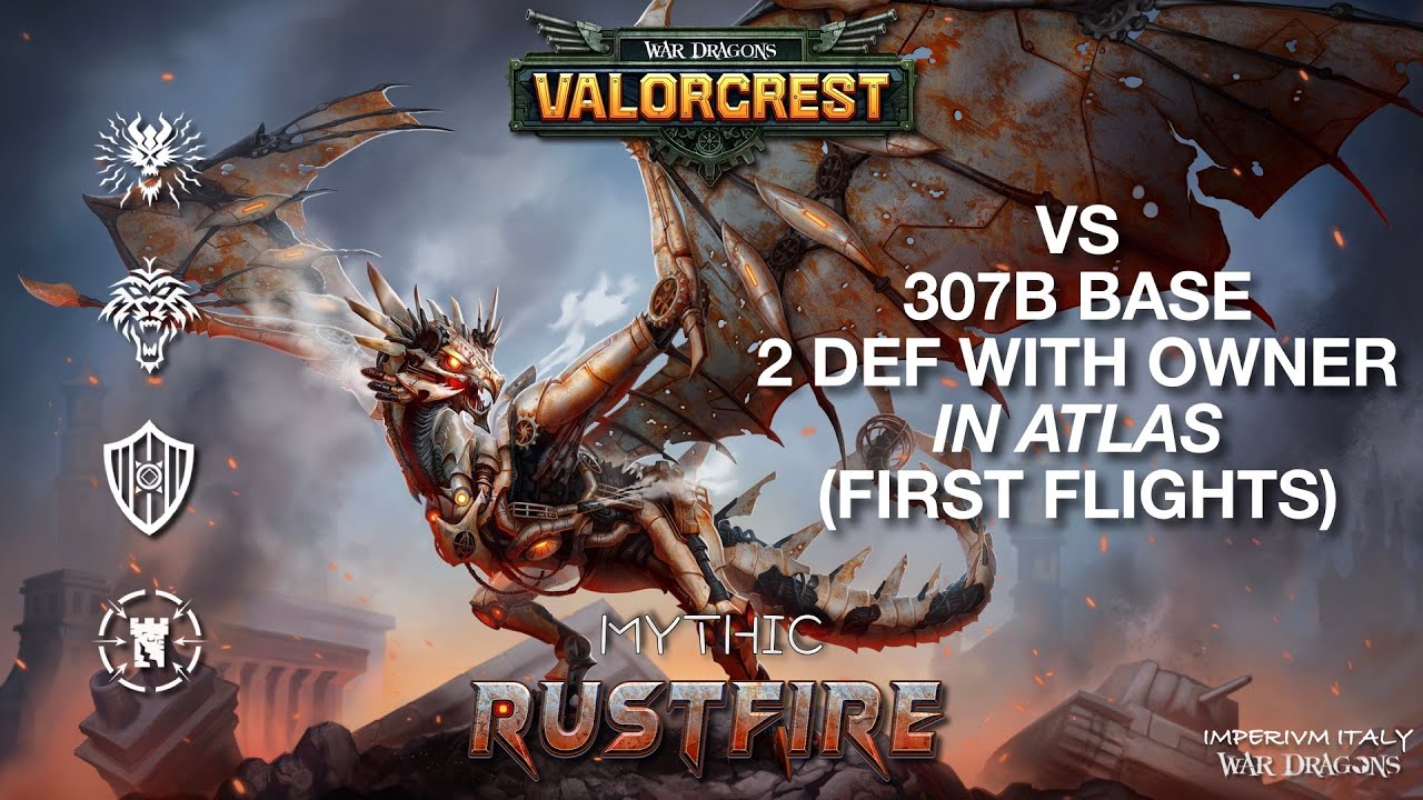 RUSTFIRE - VALORCREST MYTHIC DARK HUNTER 68.5B VS 319B BASE IN ATLAS - ImperivmItaly War dragons