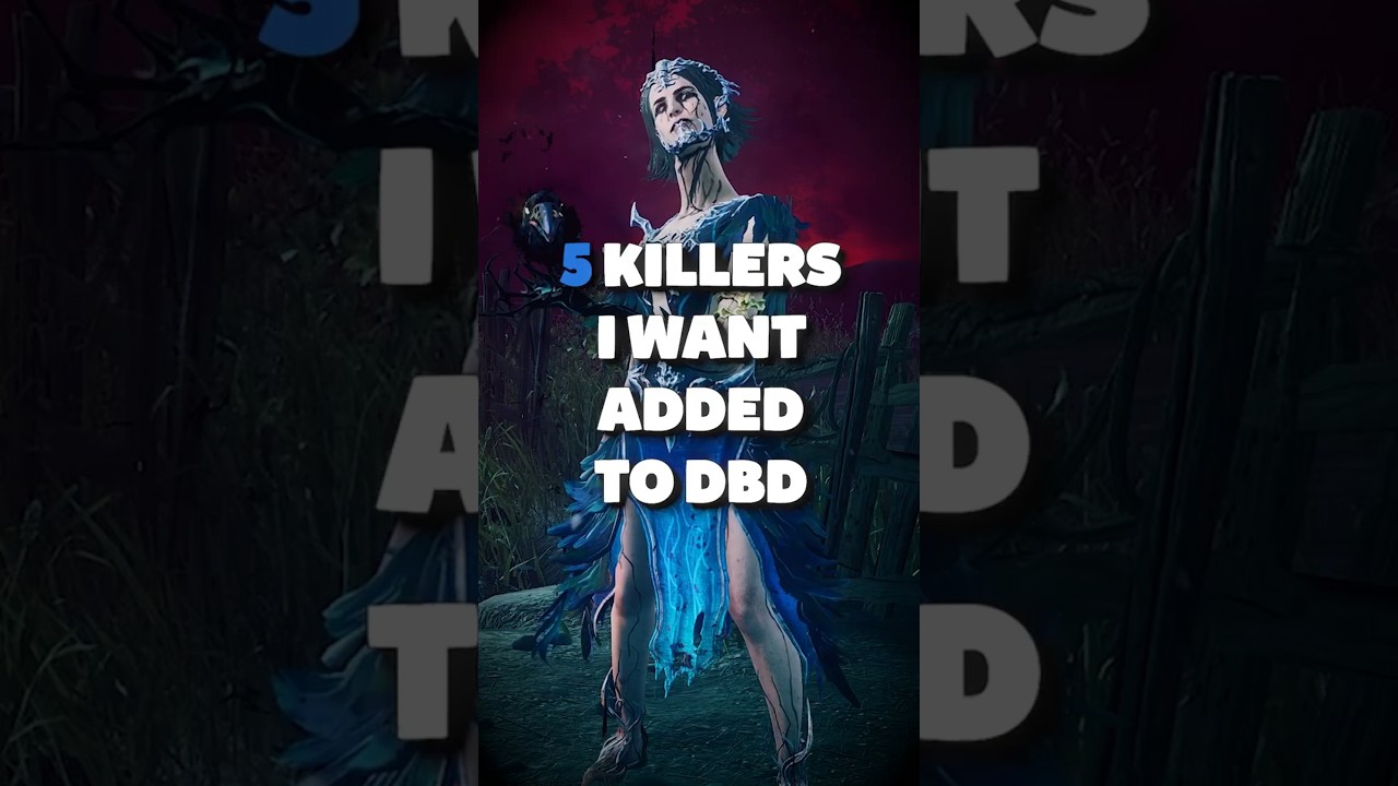 FIVE Killers DBD NEEDS!