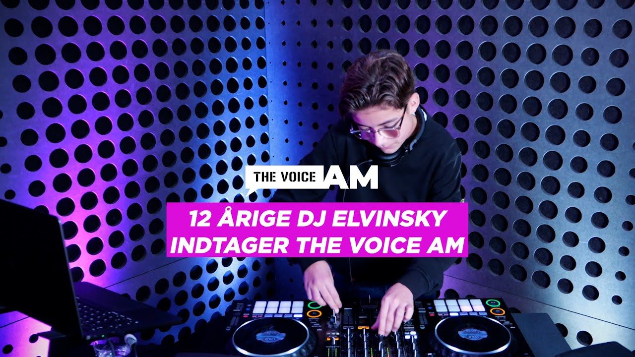 12 årige DJ Elvinsky spiller kl. 9-mixet i The Voice AM
