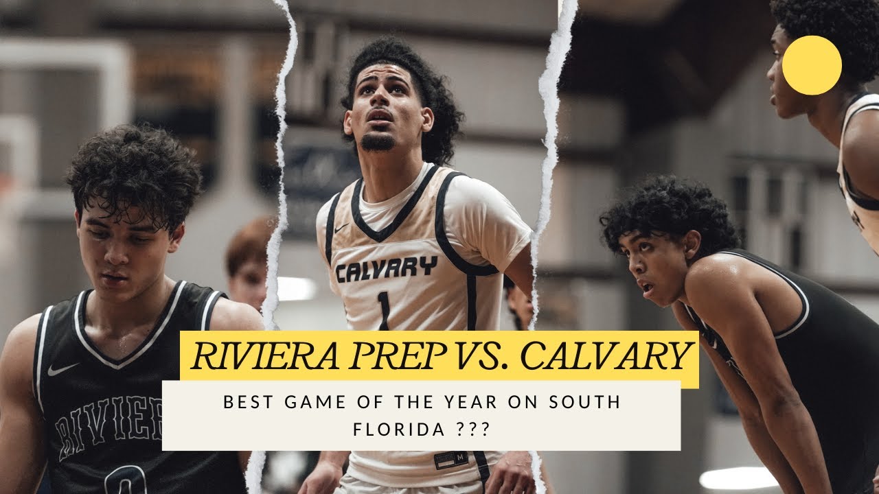 RIVIERA PREP VS CALAVRY COMMENTARY+ COVERAGE |🏀🔥🌟