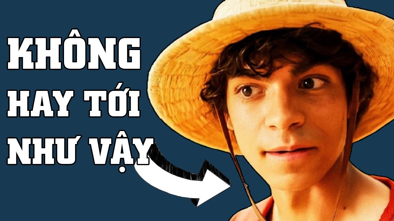 Tôi Không Thích One Piece Live Action Mùa 2