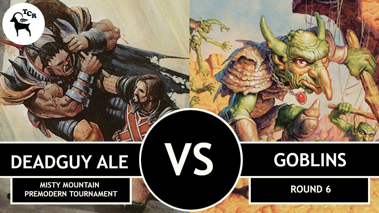 Premodern Deadguy Ale vs Goblins - Misty Mountain Tournament Round 6