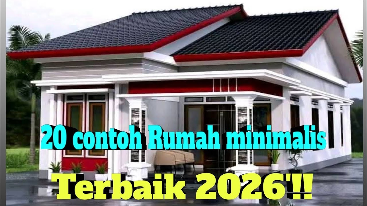 20 contoh Rumah minimalis terbaik 2026