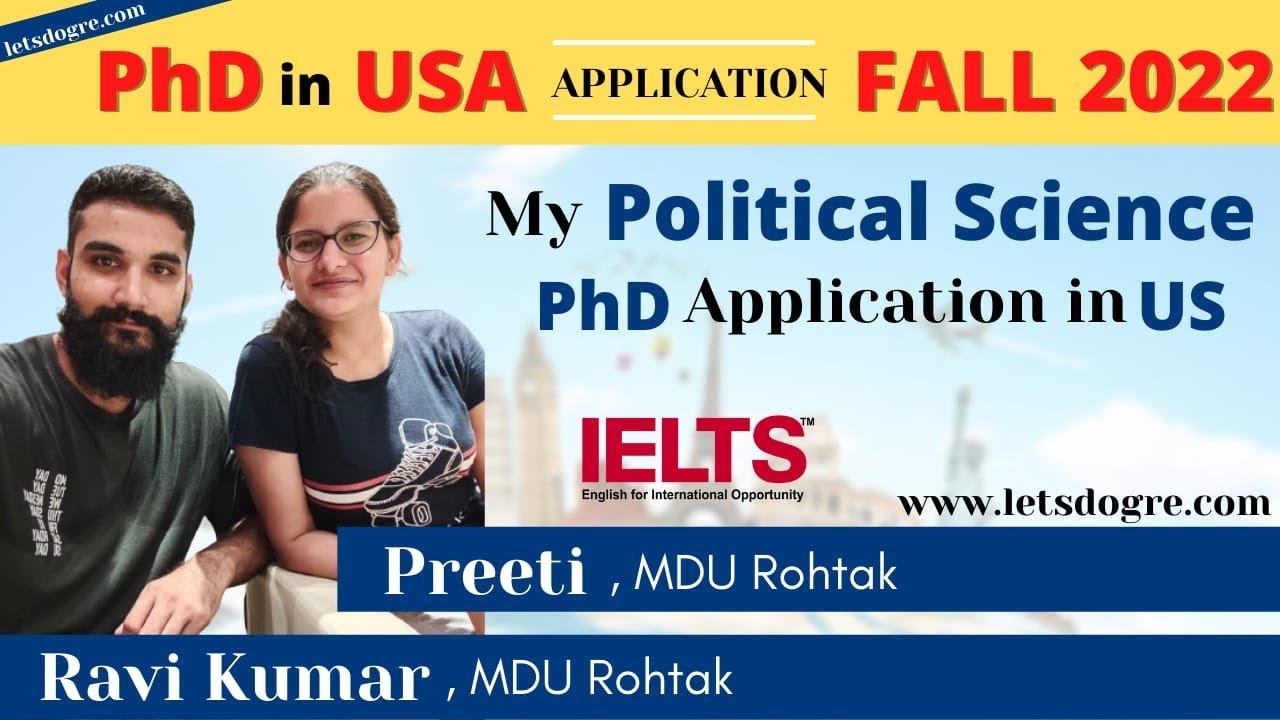 Political Science || FALL 2022 USA Applications for PhD || IELTS